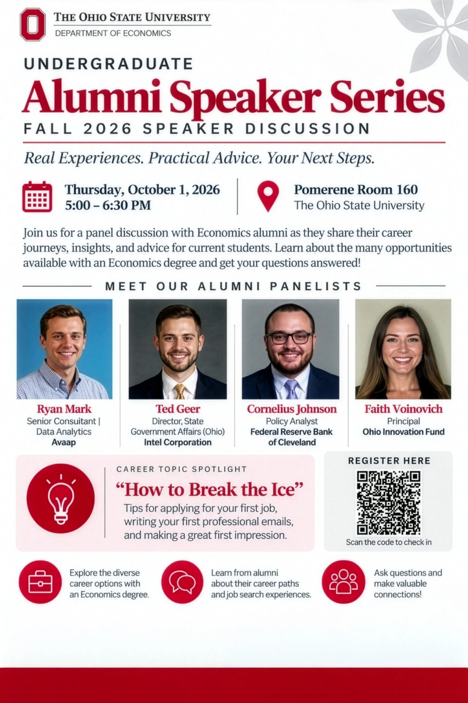 Flyer for Undergraduate Alumni Speaker Series Fall 2026: Join us for a panel discussion with Economics alumni as they share their career journeys, insights, and advice for current students. Learn about the many opportunities available with an Economics degree and get your questions answered! Meet our alumni panelists: Ryan Mark, Ted Greer, Cornelius Johnson, Faith Voinovich.